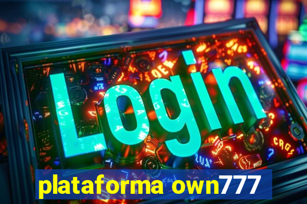 plataforma own777